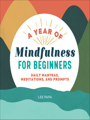 cover image of A Year of Mindfulness for Beginners